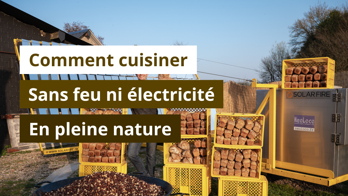 Comment cuisiner sans feu ni électricité en pleine nature