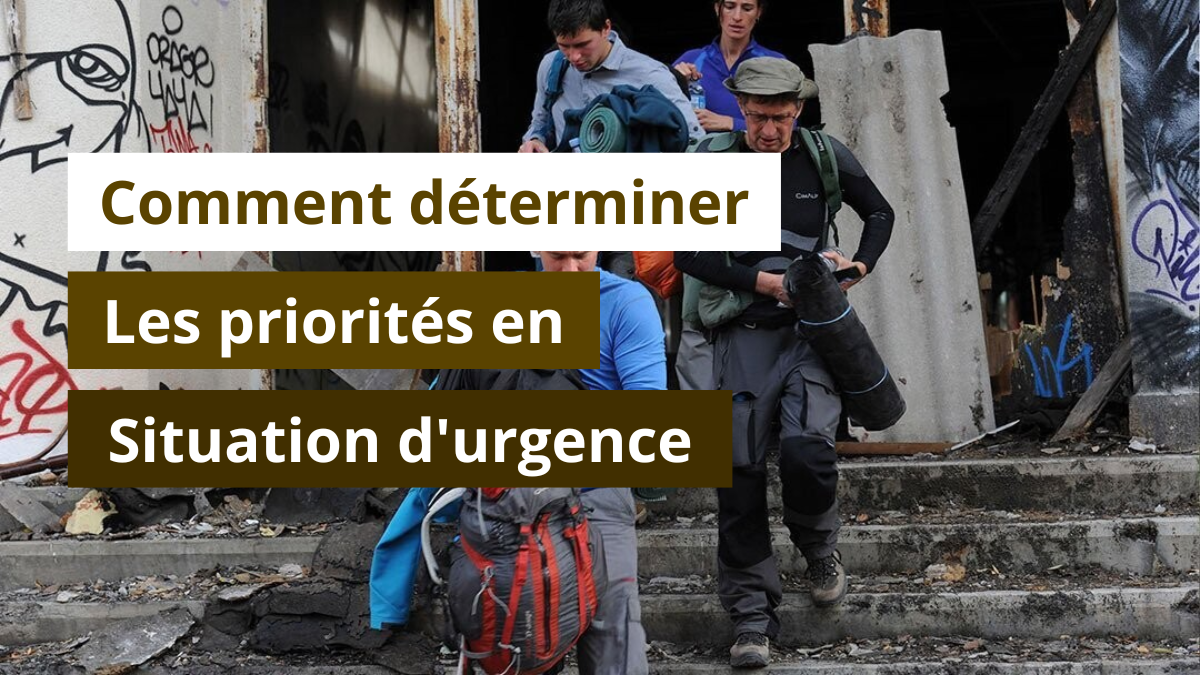 Comment déterminer les priorités en situation d'urgence