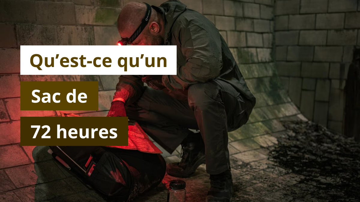 Qu’est-ce qu’un sac de 72 heures