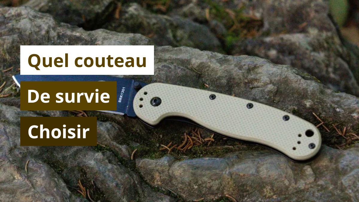 Quel couteau de survie choisir