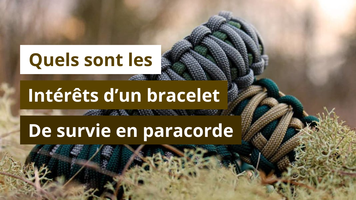 Quels sont les intérêts d’un bracelet de survie en paracorde