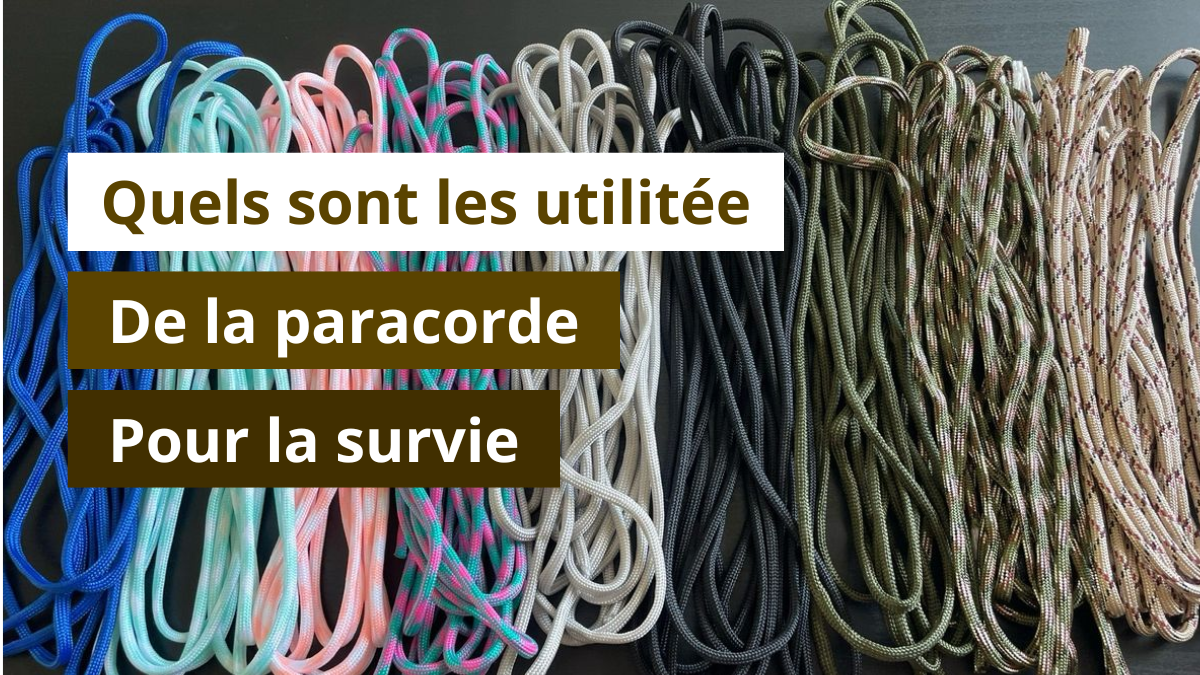 Quels sont les utilitée de la paracorde pour la survie